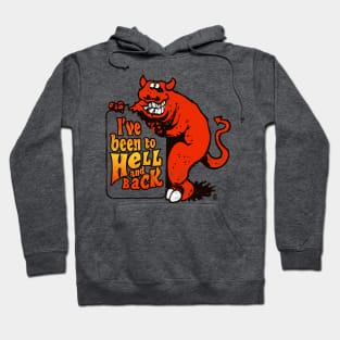 Vintage I've Been to Hell and Back Hoodie